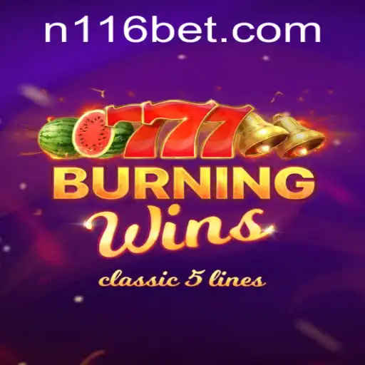 Explorando o Fascinante Mundo de BurningWins com 116bet